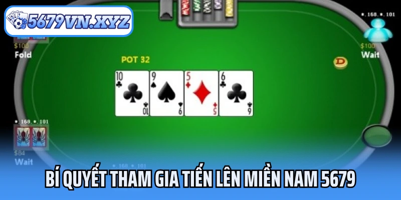 Bí quyết tham gia tiến lên miền Nam 5679